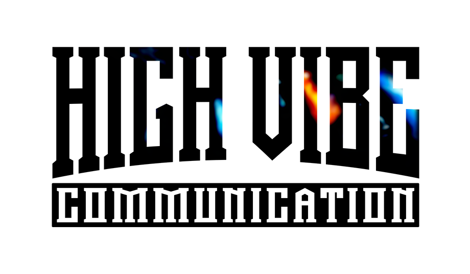 High Vibe Communication